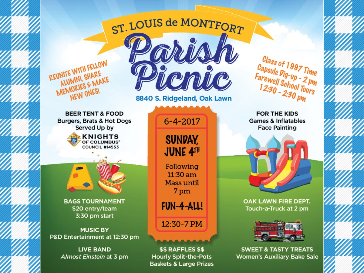 St. Louis de Montfort Parish Picnic Sunday, June 4 from 12:30 - 7:00 pm -  Oak Lawn, IL Patch