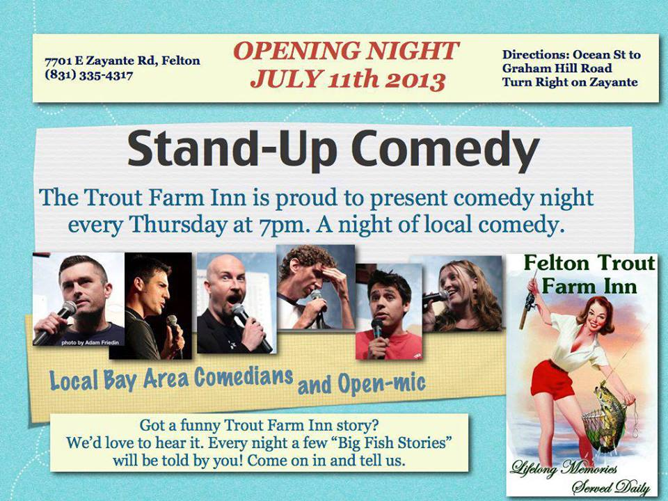 Felton Trout Farm Inn Comedy Night | Scotts Valley, CA Patch