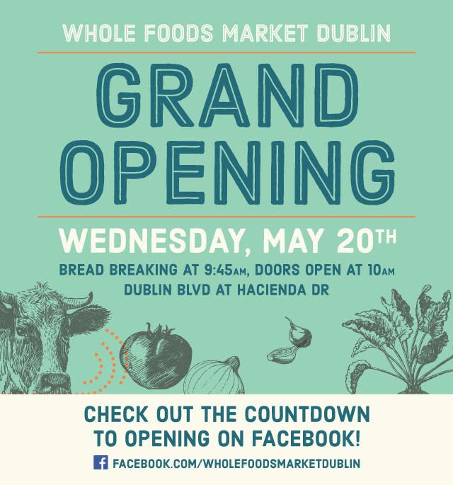 Whole Foods Market Dublin Grand Opening (5/20 945am) Dublin, CA Patch