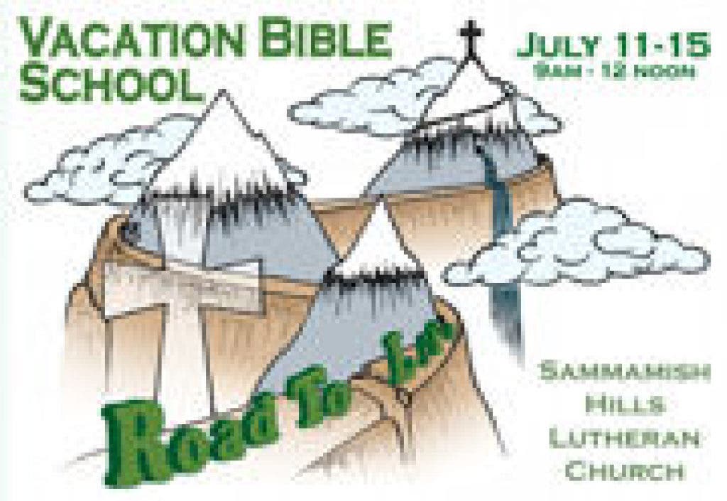 Vacation Bible School Sammamish Hills Lutheran Church Sammamish, WA