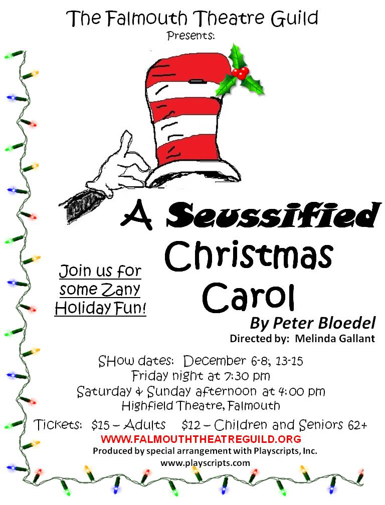 Falmouth Theatre Guild's "A Seussified Christmas Carol" | Falmouth, MA ...