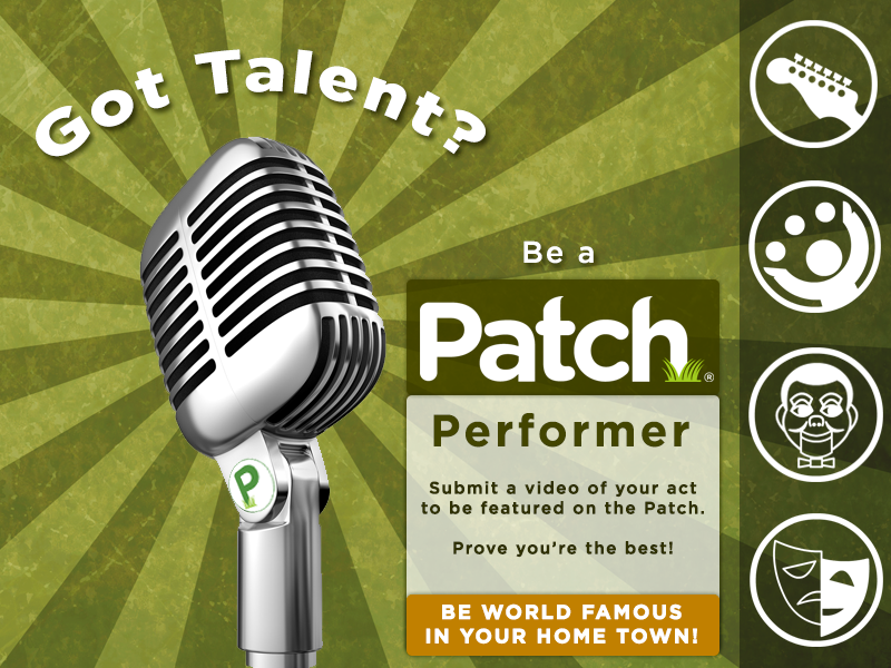 Patch Performers: Be World Famous in Your Home Town | Woodbury, CT Patch