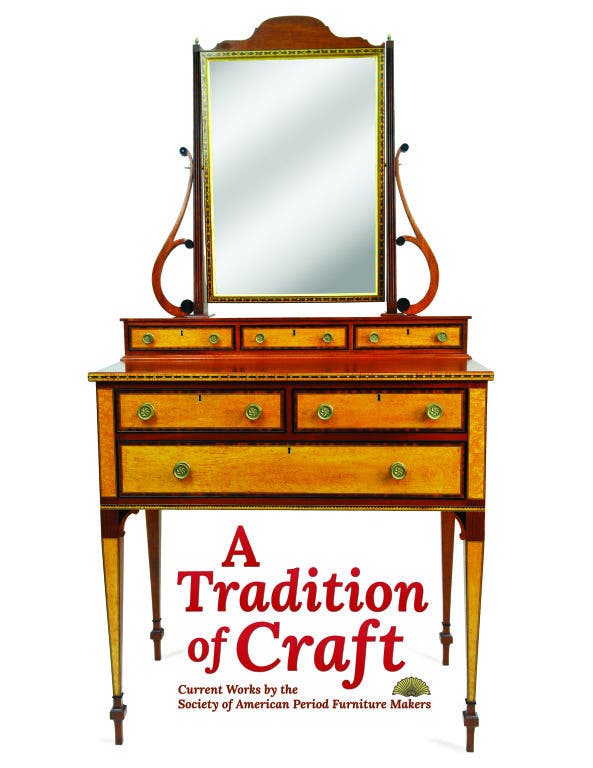 A Tradition of Craft Current Works by the Society of American Period