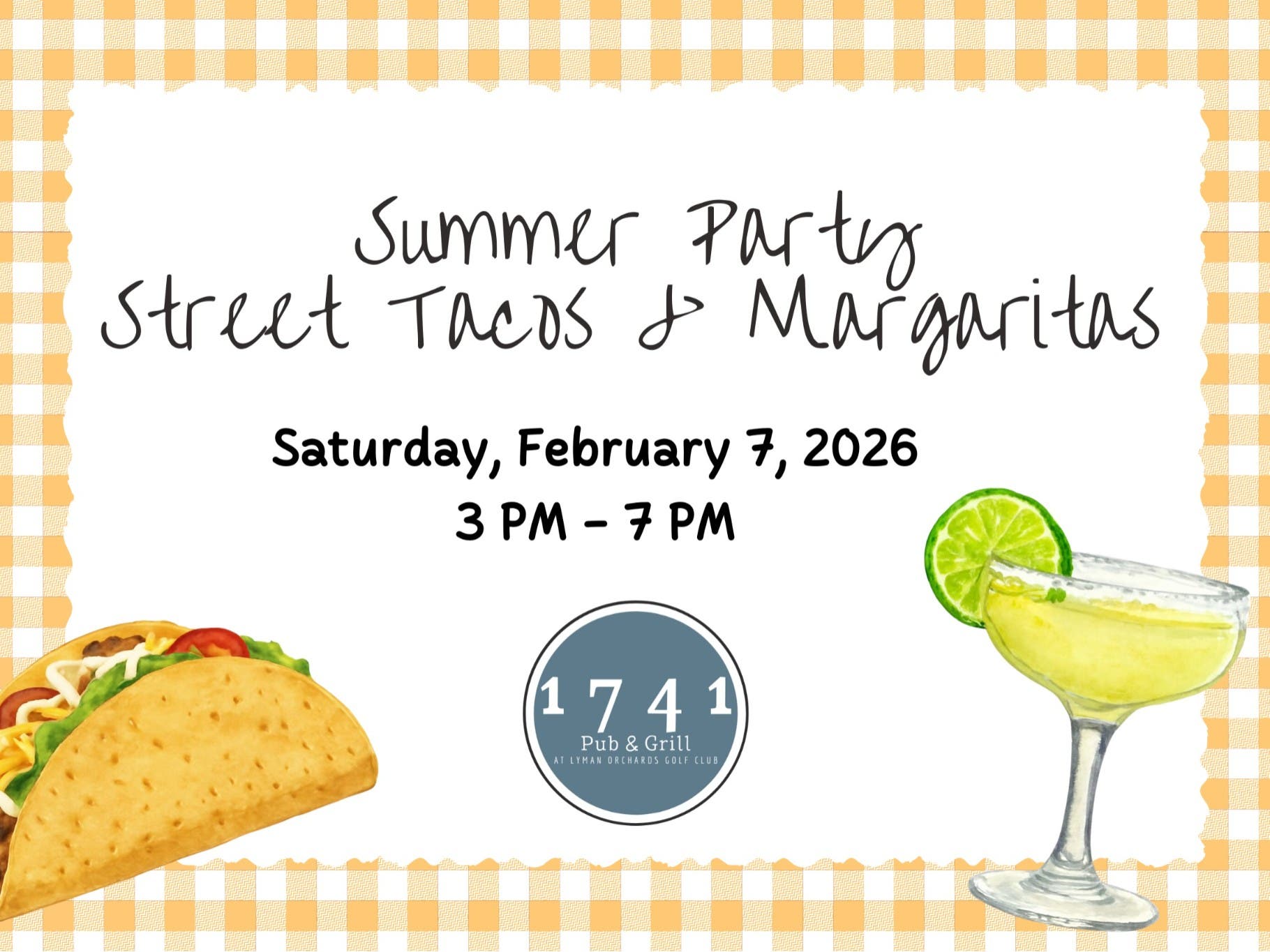 Summer Party: Street Tacos & Margaritas at 1741 Pub & Grill