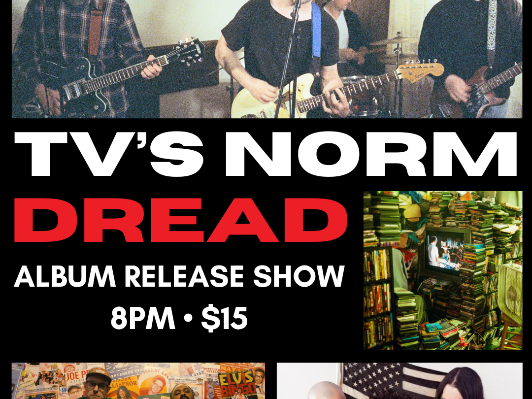 TV's Norm "Dread" Album Release Show
