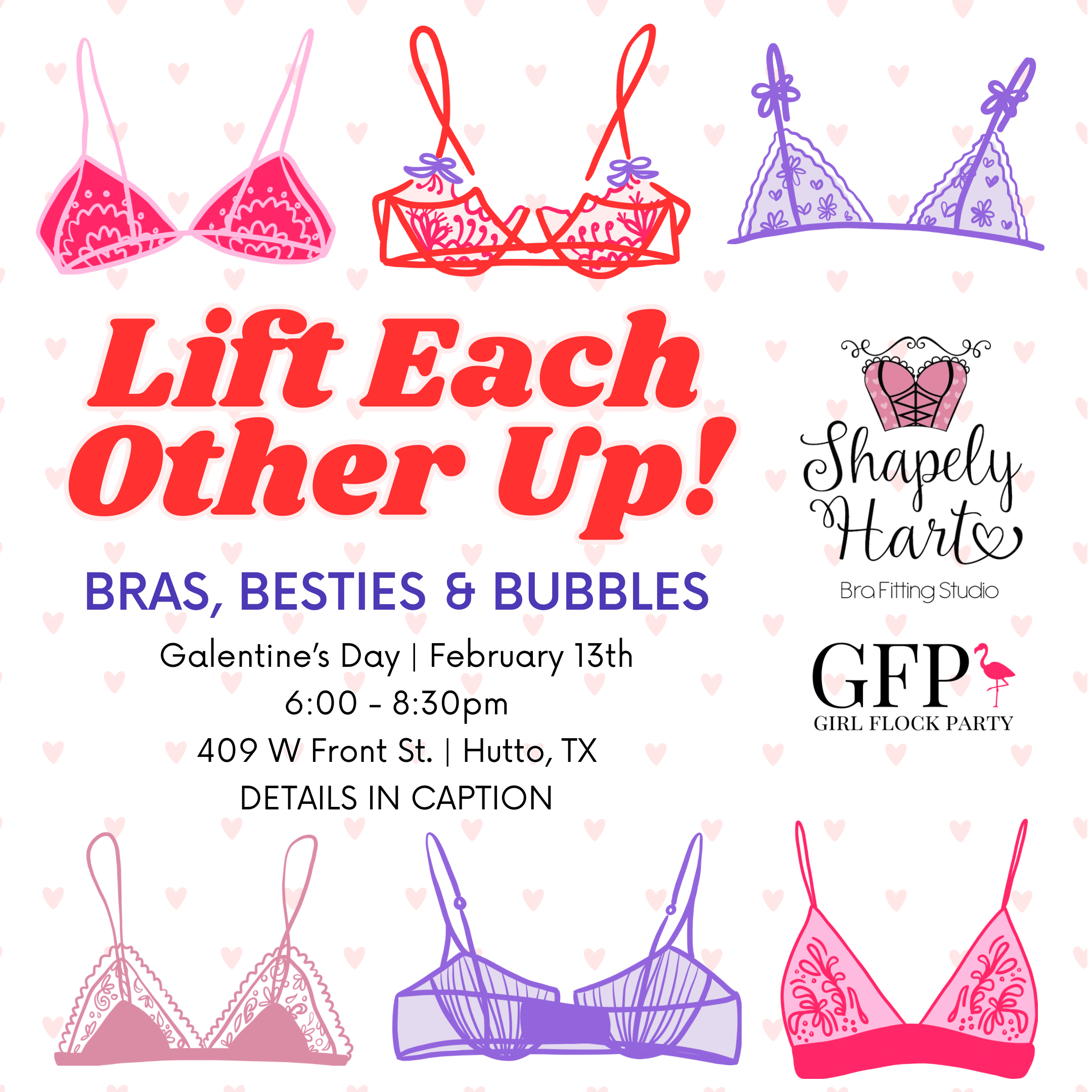 LIFT EACH OTHER UP! Bras, Besties, & Bubbles with Girl Flock Party