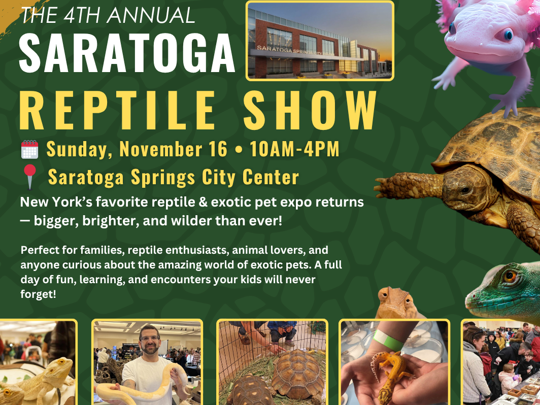 👀 🚨The Saratoga Reptile Show 🦎🐍