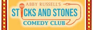 Sticks and Stones Comedy Club