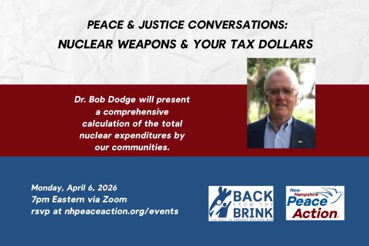 Peace & Justice Conversations: Nuclear Weapons & Your Tax Dollars