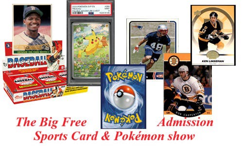 The Big Free Admission Sports Card & Pokemon Show