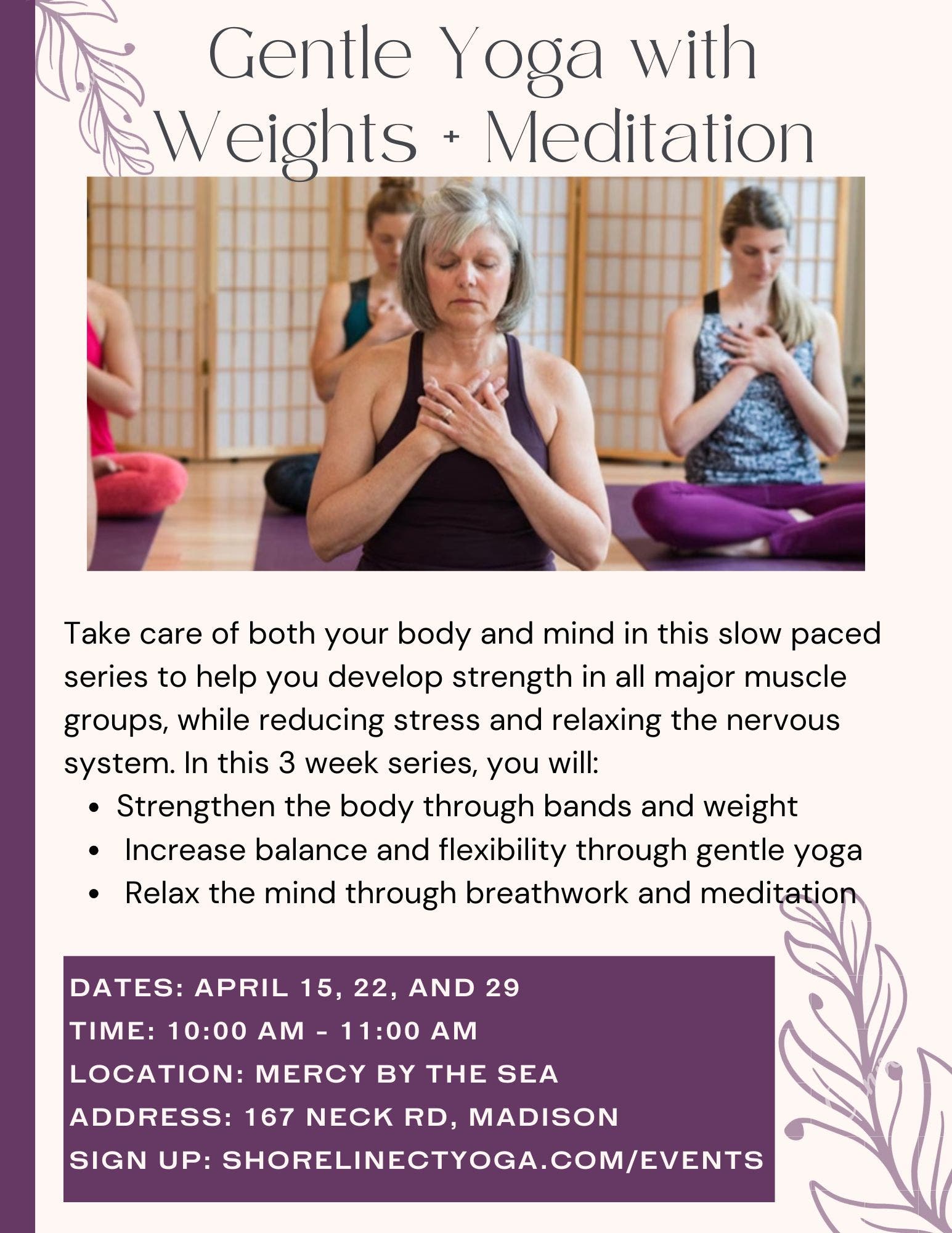 Gentle Yoga with Weights + Meditation