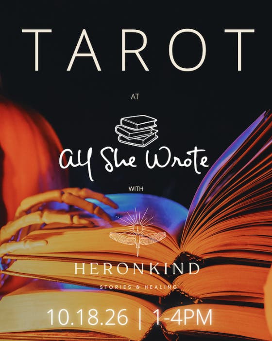 All She Wrote Presents: Tarot Readings with Heronkind!
