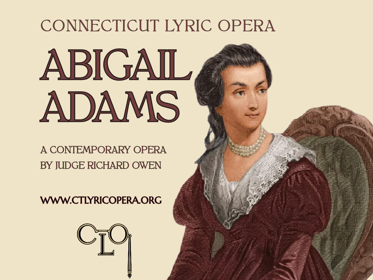 Connecticut Lyric Opera presents: "Abigail Adams"