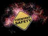 Fireworks are illegal and best enjoyed when displayed by professionals.