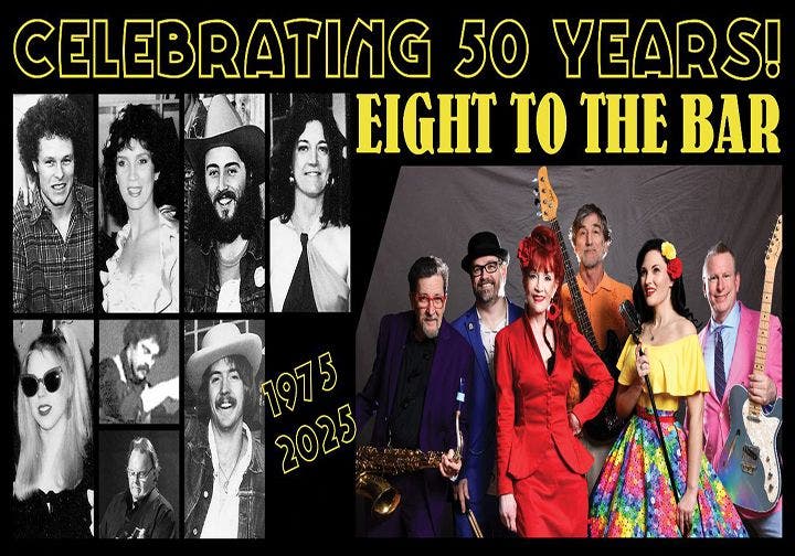 Eight to the Bar Celebrates 50 Years at Toad's Place Thur, Aug 28!