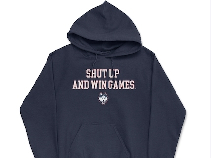 "Shut Up and Win Games" hoodies and T-shirts were on the UConn NIL Store​ online Thursday. 
