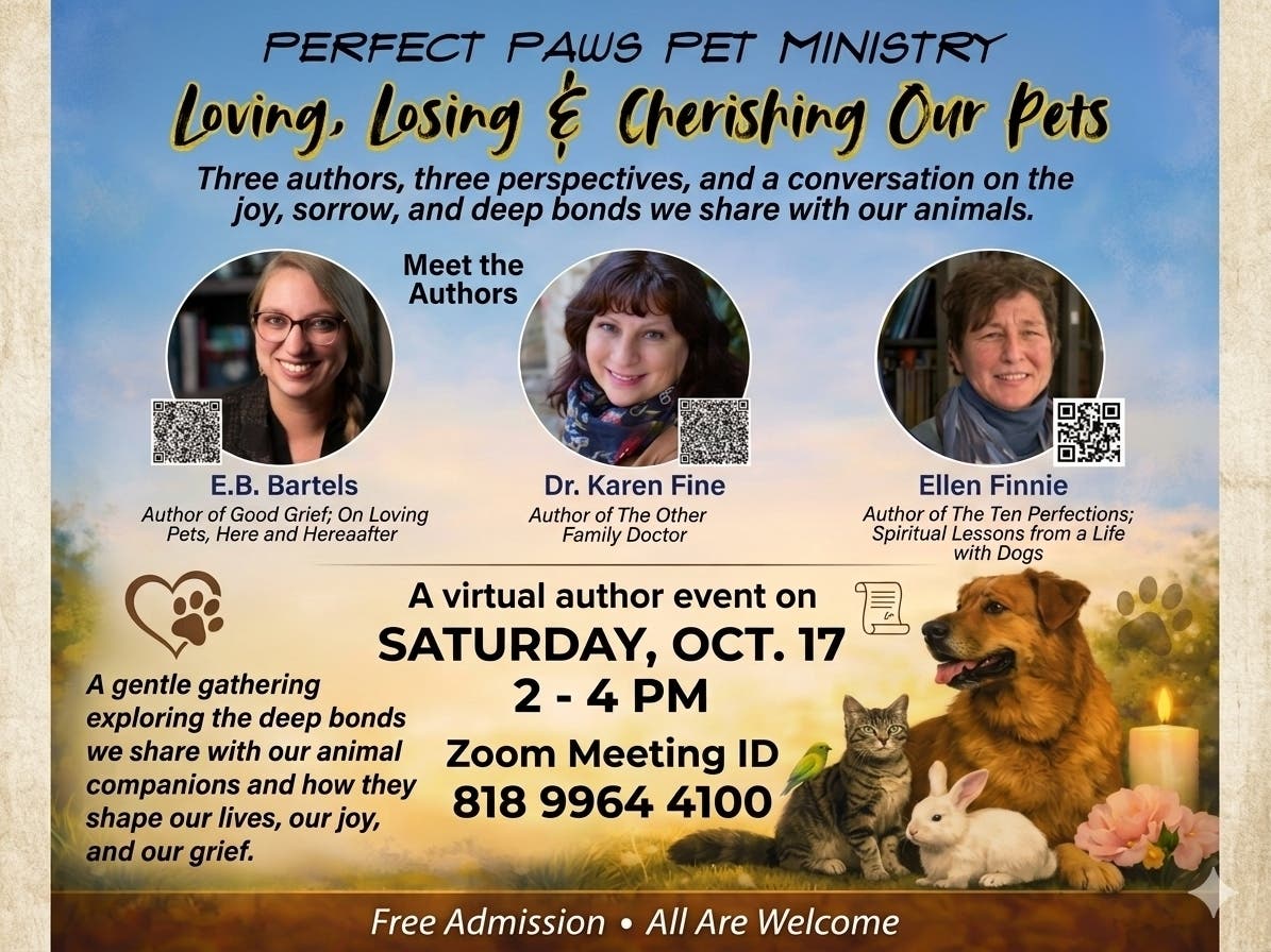 A two-hour program designed for pet lovers, people grieving the death of an animal companion, faith and community leaders, veterinary and shelter professionals, and anyone seeking to better understand and support those experiencing pet loss.