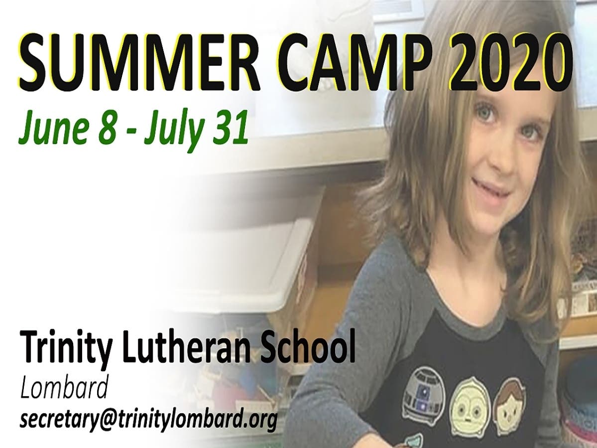 For info on Trinity Lutheran Summer Camp call 630.627.5601 or email secretary@trinitylombard.org.