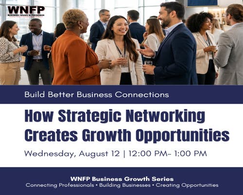 Lunch & Learn: How Strategic Networking Creates Growth Opportunities