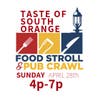 Taste of South Orange Food Stroll & Pub Crawl
