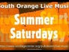 South Orange Summer Saturdays Live Music 