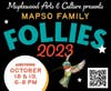 1st Annual MAPSO Family Follies 