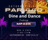 Dine and Dance with MPACK at Par 440