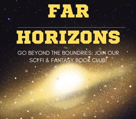 NEW!! Far Horizons Science Fiction and Fantasy Book Club