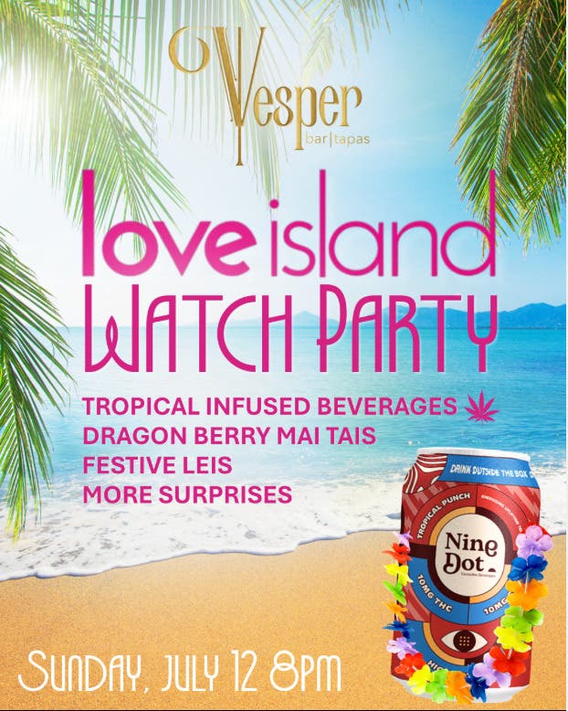 Vesper Brings the Villa to Glenwood Park for a Love Island Finale Watch Party