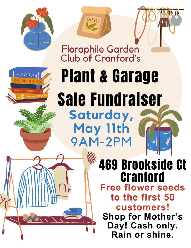 May 11 Floraphile Garden Club of Cranford Plant & Garage Sale