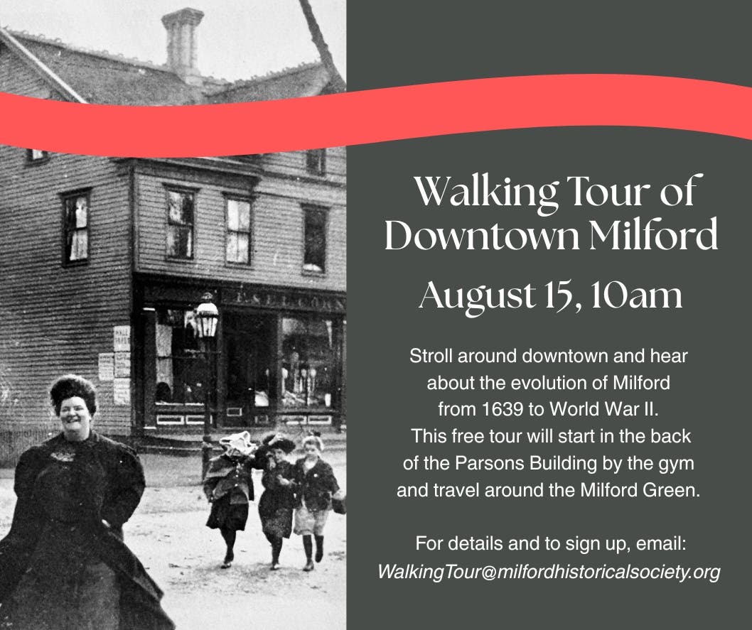 Walking Tour of Downtown Milford
