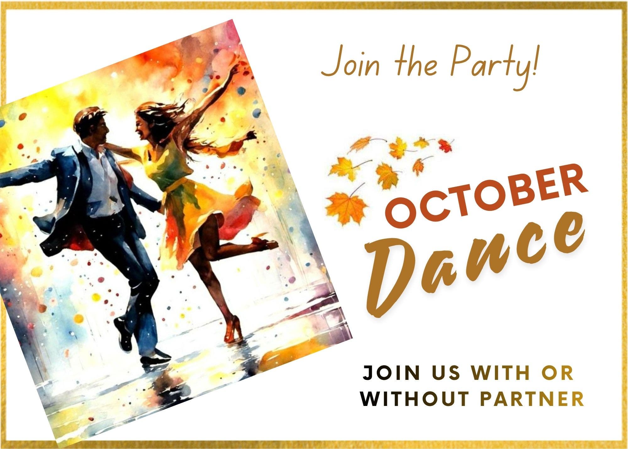 “October Dance” - Dancing, Gathering, Having Fun!