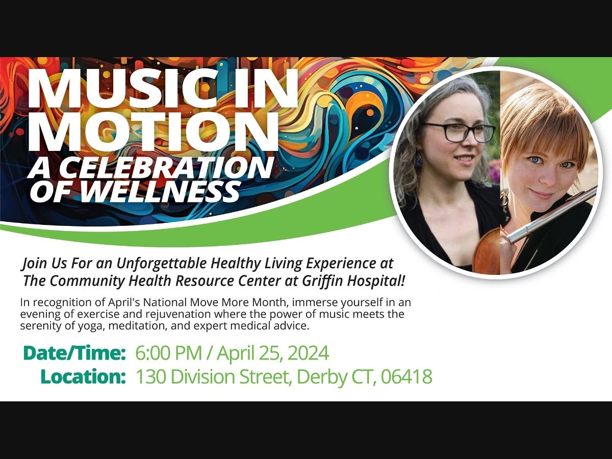 The Community Health Resource Center at Griffin Hospital will host a free innovative presentation on the health benefits of music and motion on April 25 at 6 p.m.