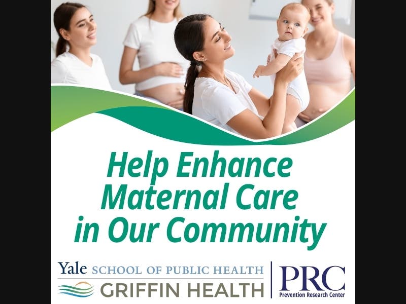 Griffin Health and the Yale-Griffin Prevention Research Center are looking for individuals from the Naugatuck Valley who are pregnant or have given birth in the past two years to share their experiences to help improve maternal health in the community.