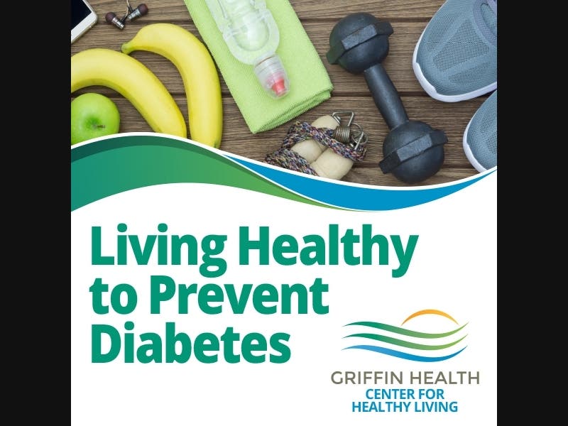 Griffin Health will host its free Living Healthy to Prevent Diabetes program starting July 9.