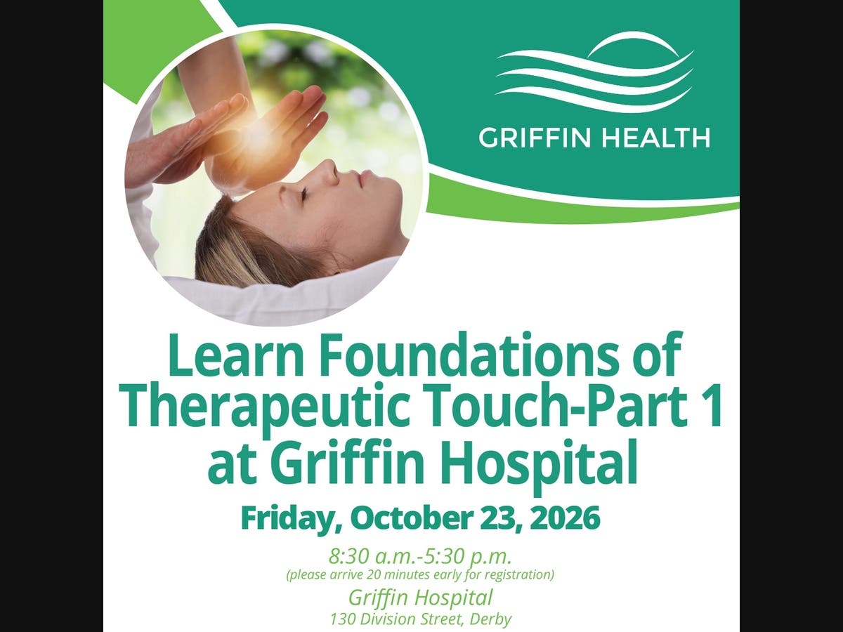 Griffin Hospital will host a Foundations of Therapeutic Touch Part 1 workshop on Oct. 23.