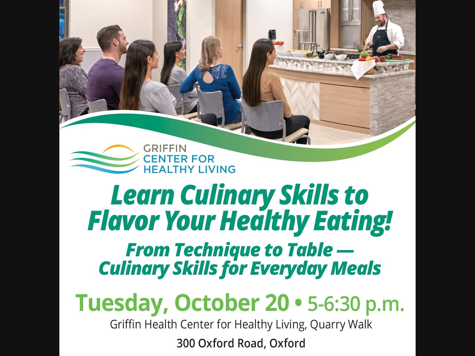 The Griffin Center for Healthy Living at Quarry Walk in Oxford is hosting a six-week program starting Oct. 20 to help individuals build foundational culinary skills that are crucial to a nutritional lifestyle.