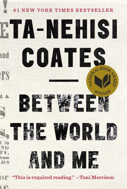 Book Discussion: Between the World and Me, by Ta-Nehisi Coates