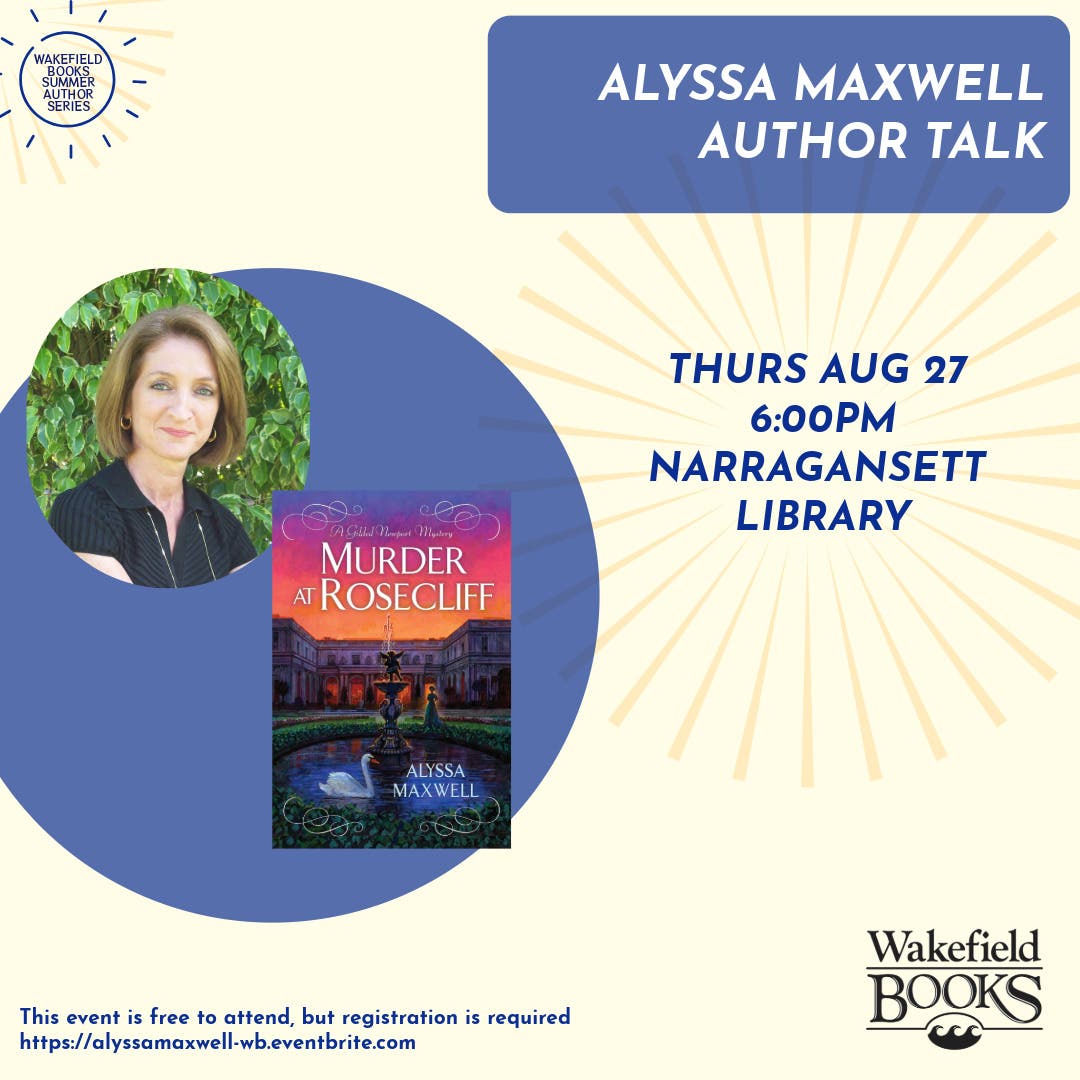 Alyssa Maxwell Author Talk with Wakefield Books at The CTC