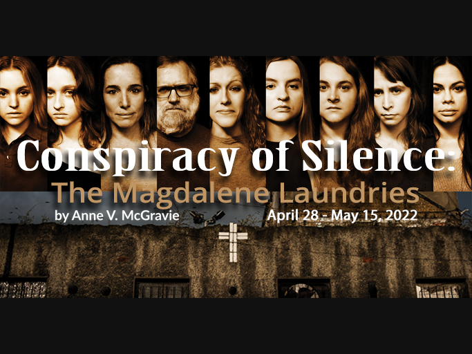 "Conspiracy of Silence: The Magdalene Laundries" tells the true story of women imprisoned in the Magdalene Laundries.

