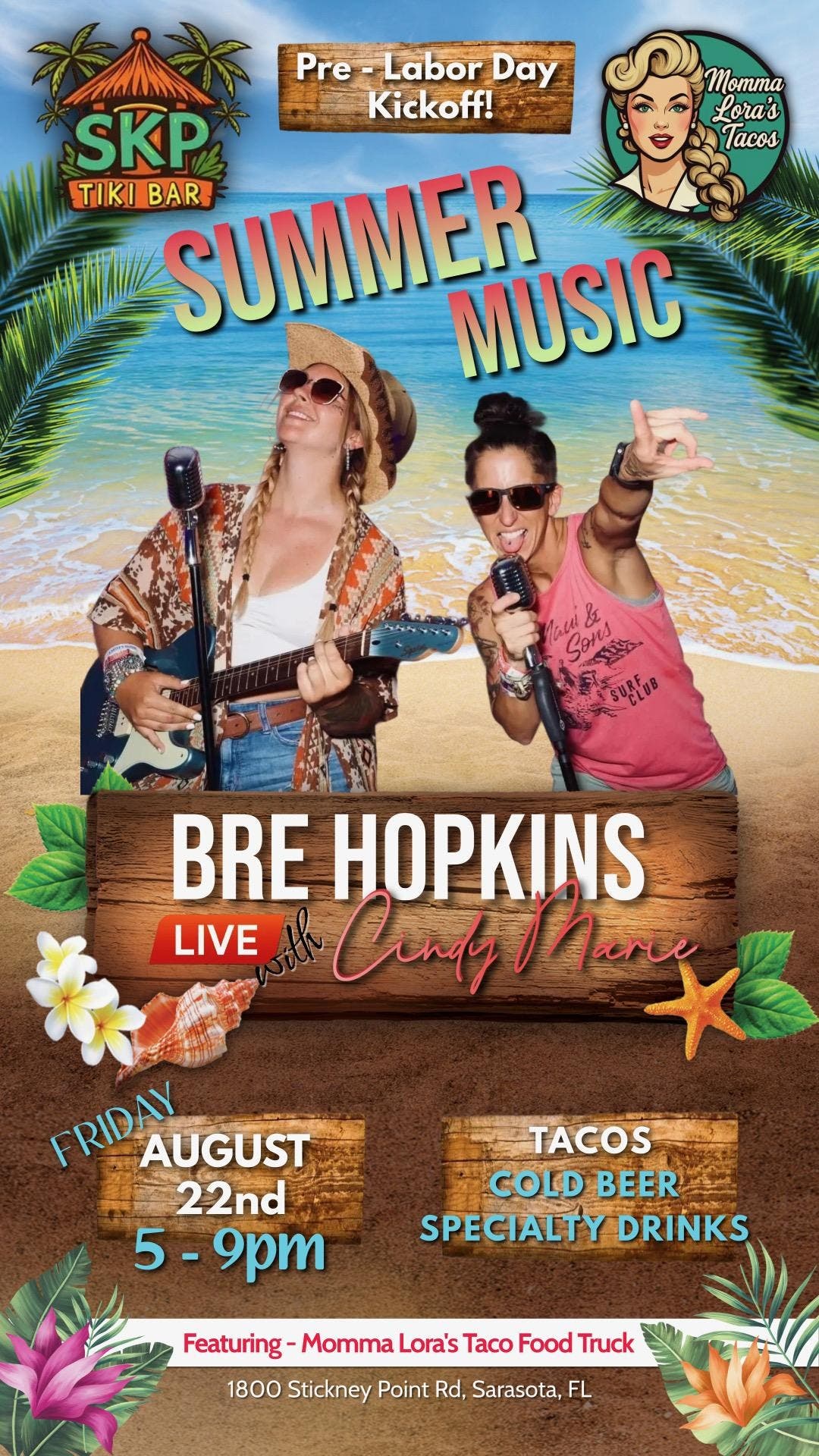 Pre-Labor Day Live Music Kick-Off - Siesta Key Palms Hotel - Tiki Bar- Open To The Public