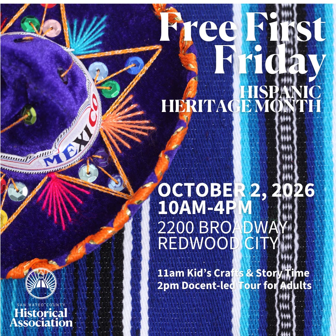 Free First Friday at the San Mateo County History Museum