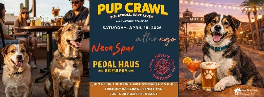 Lost Our Home Hosts 1st Annual Pup Crawl — Sip. Stroll. Save Lives.