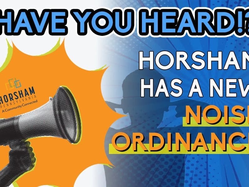 The Horsham Township Council has adopted a noise ordinance after receiving numerous complaints about loud music.