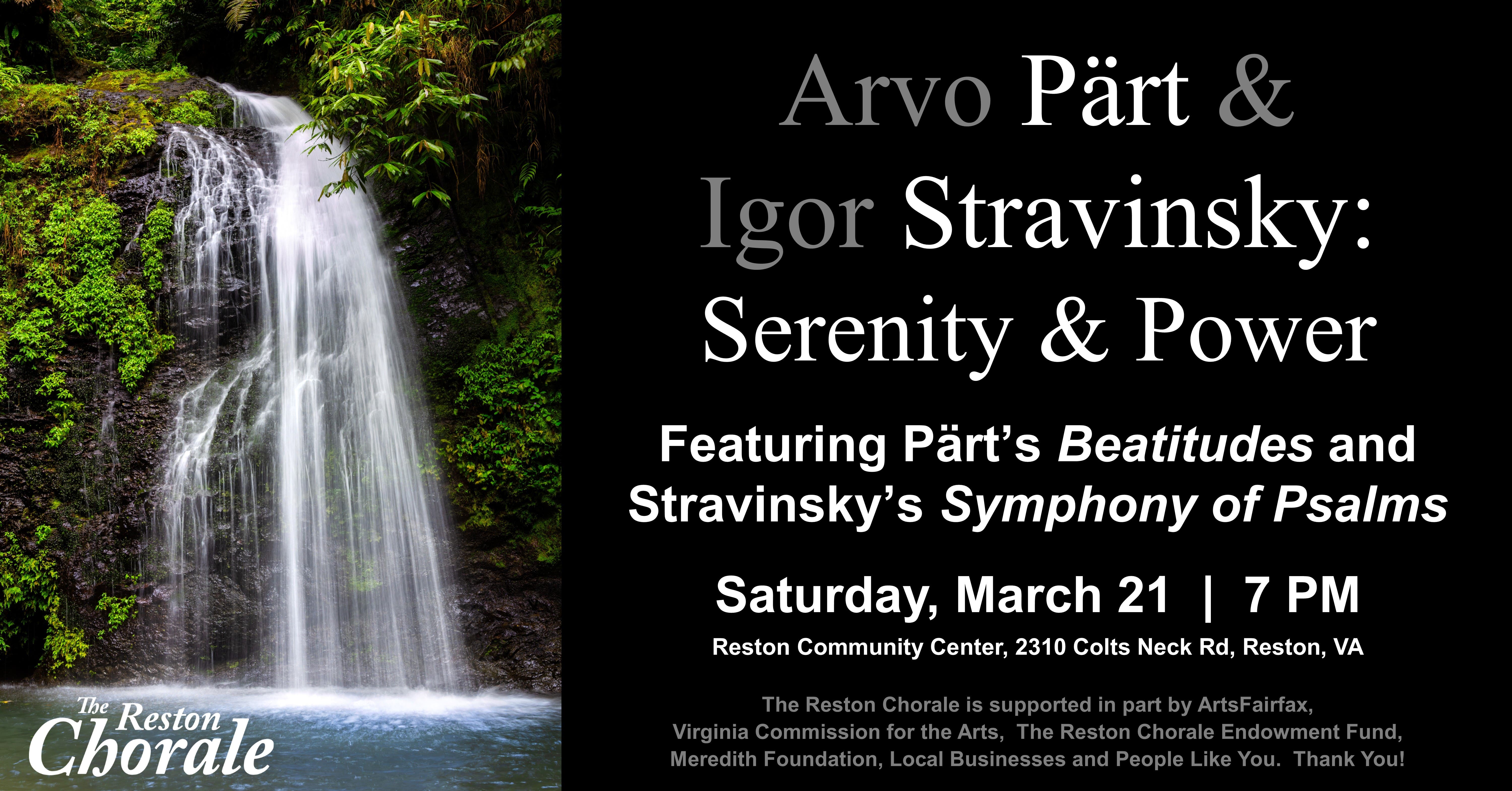 The Reston Chorale Presents: Pärt Stravinsky: Serenity & Power