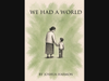 “We Had A World” by Joshua Harmon, February 2-14