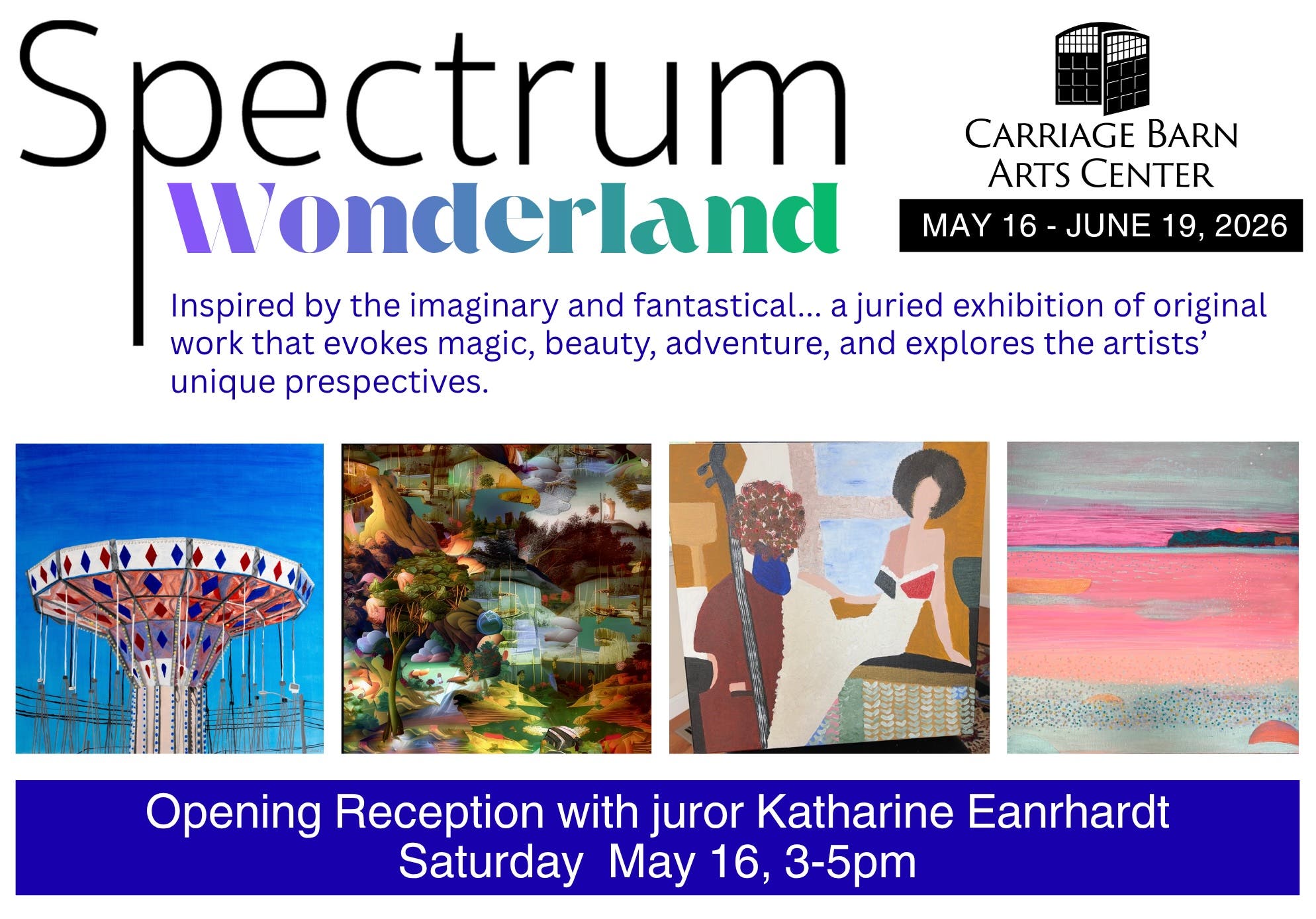 Spectrum 2026: Wonderland Opening Reception with Katharine Earnhardt at the Carriage Barn