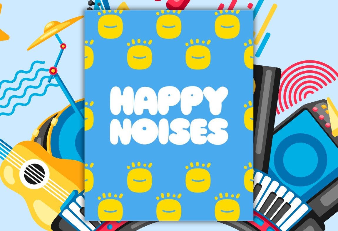 Happy Noises - Music Therapy Informed Afternoon