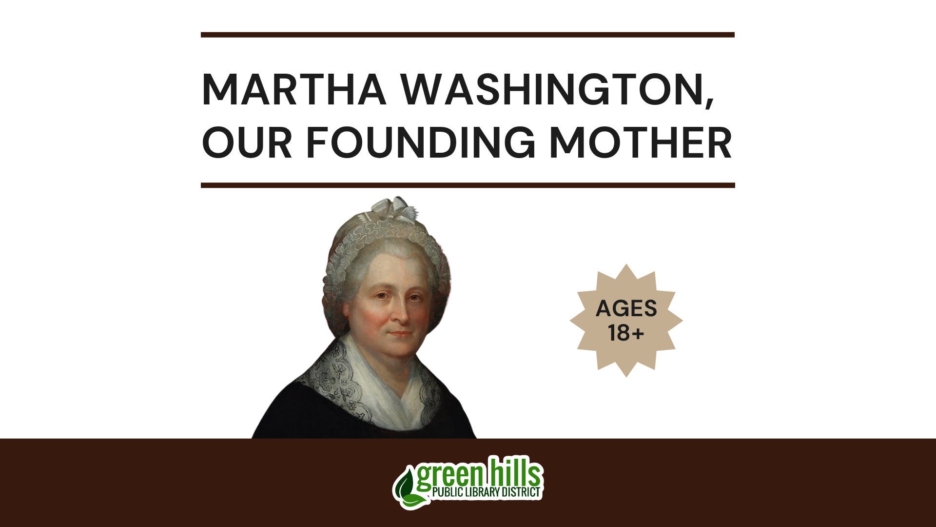 Martha Washington, our Founding Mother