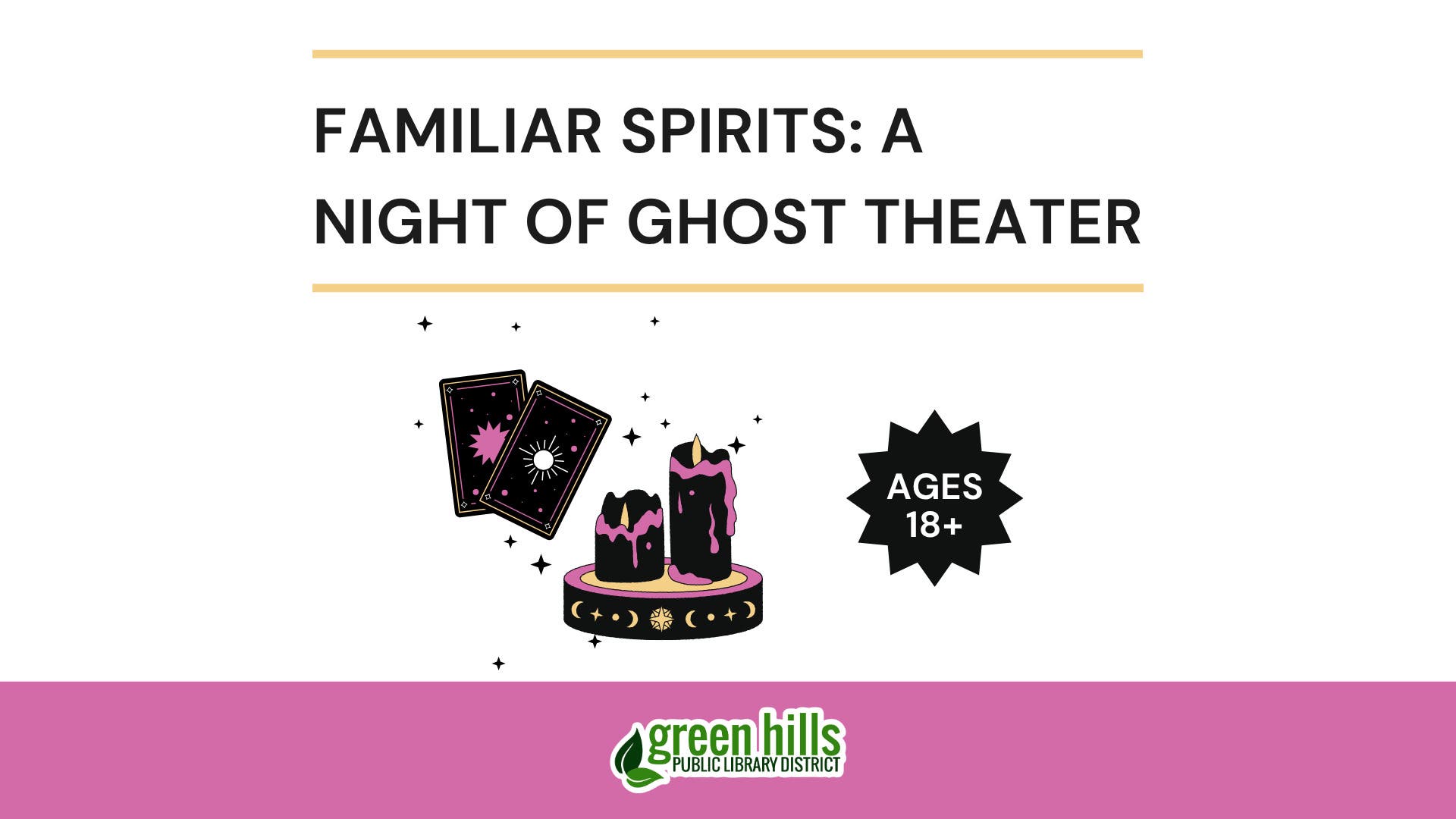 Familiar Spirits: A Night of Ghost Theater